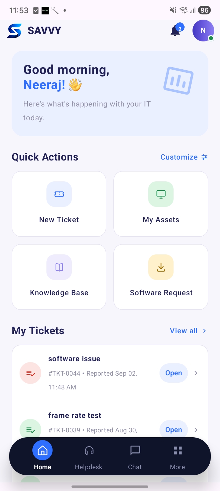 The SAVVY app home screen: a morning summary, quick actions for a new ticket, assets, knowledge base and software requests, and the staff member's own open tickets.